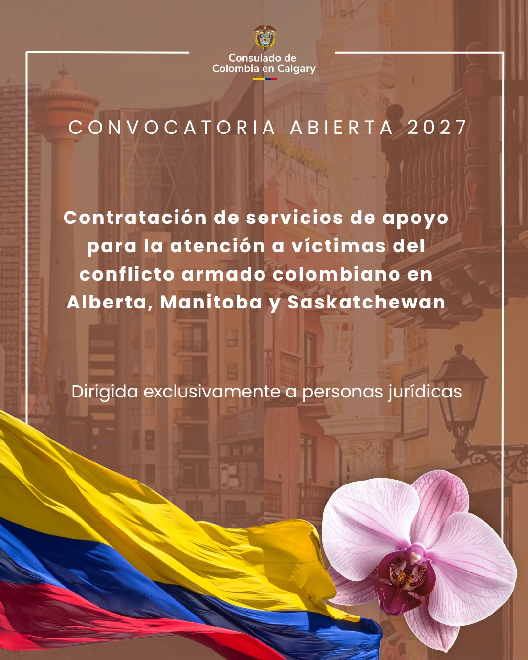 Convocatoria 2027 del Consulado de Colombia en Calgary para atender víctimas